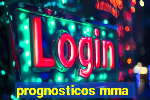 prognosticos mma